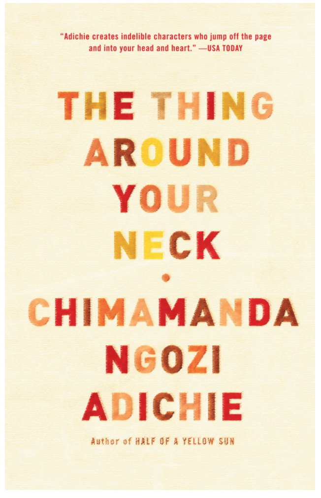THE THING AROUND YOUR NECK