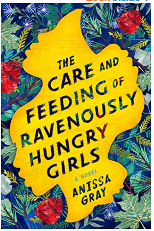 THE CARE AND FEEDING OF RAVENOUSLY HUNGRY GIRLS