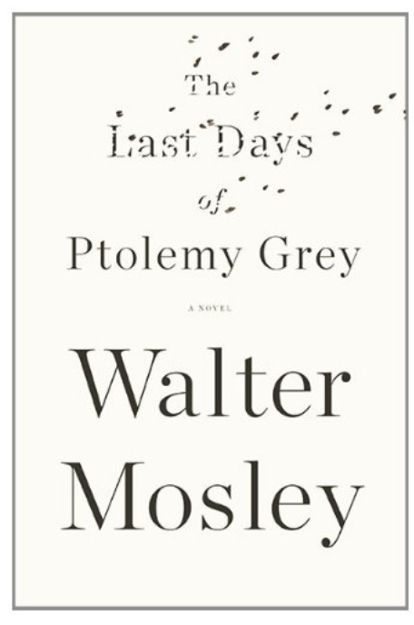 THE LAST DAYS OF PTOLEMY GREY