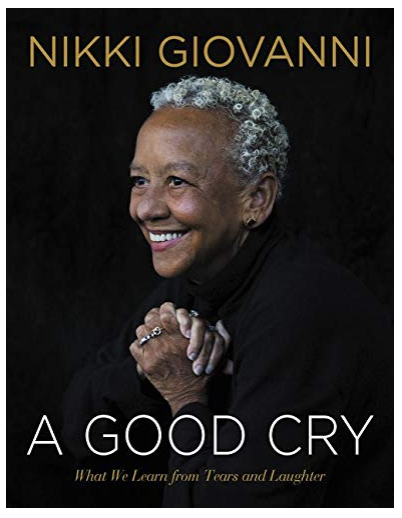 A GOOD CRY: WHAT WE LEARN FROM TEARS AND LAUGHTER