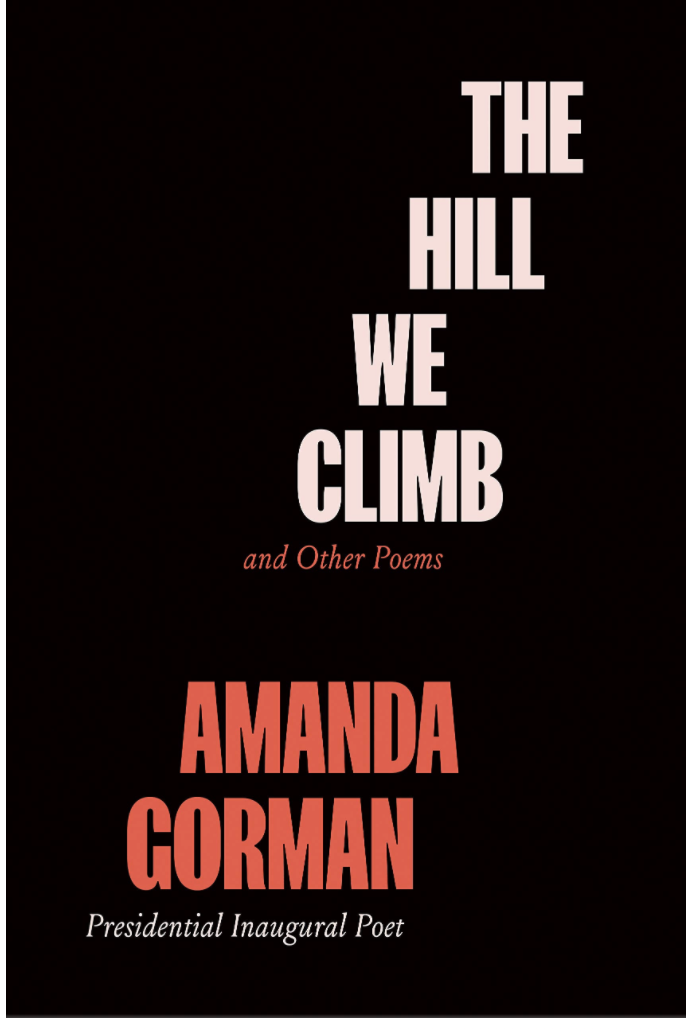 THE HILL WE CLIMB - POETRY COLLECTION (Available September 21, 2021)