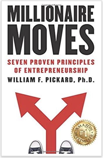 MILLIONAIRE MOVES: SEVEN PROVEN PRINCIPLES OF ENTREPRENEURSHIP