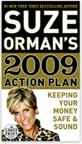 SUZE ORMAN'S 2009 ACTION PLAN