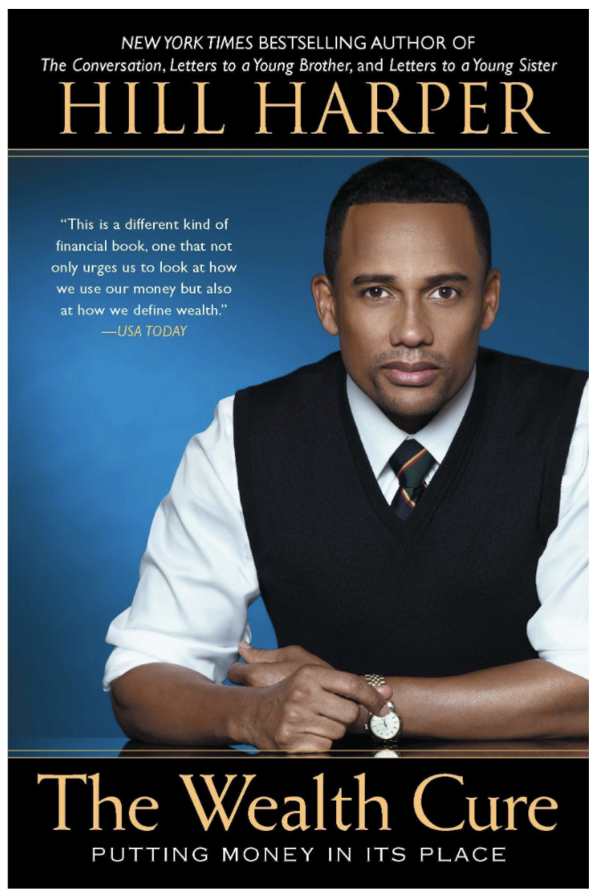 The Wealth Cure THE WEALTH CURE: PUTTING MONEY IN ITS PLACE