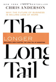 THE LONG TAIL: WHY THE FUTURE OF BUSINESS IS SELLING LESS OF MORE