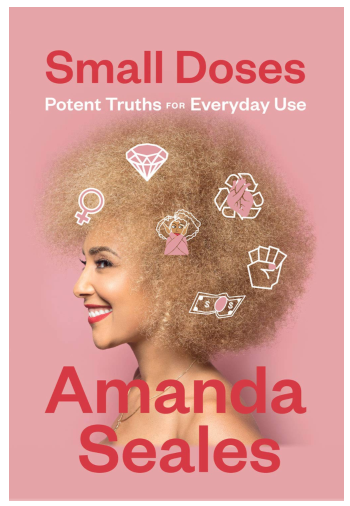 SMALL DOSES: POTENT TRUTHS FOR EVERYDAY USE