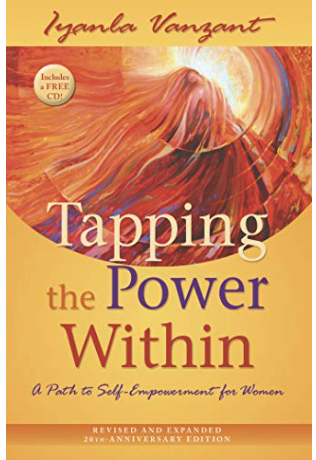 TAPPING THE POWER WITHIN: A PATH TO SELF-EMPOWERMENT FOR WOMEN: 20TH ANNIVERARY EDITION