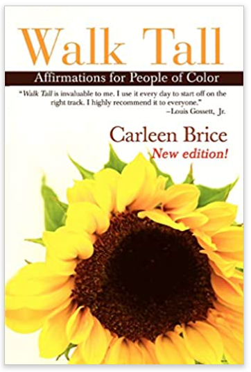 WALK TALL: AFFIRMATIONS FOR PEOPLE OF COLOR