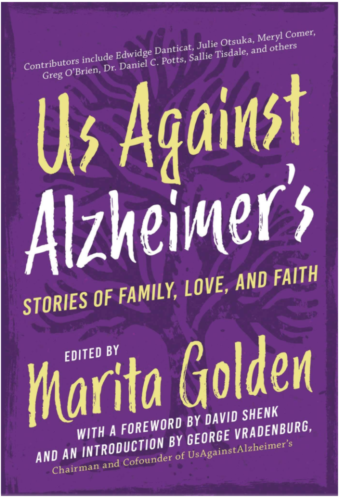 US AGAINST ALZHEIMER'S: STORIES OF FAMILY, LOVE, AND FAITH