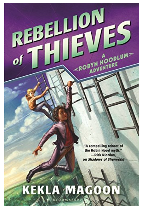 REBELLION OF THIEVES (ROBYN HOODLUM ADVENTURE) (COMING SOON)