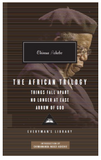 THE AFRICAN TRILOGY: THINGS FALL APART/NO LONGER AT EASE/ARROW OF GOD (COMING SOON)
