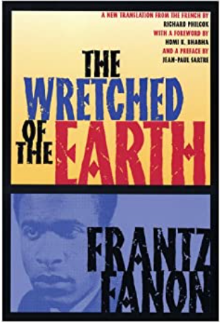 THE WRETCHED OF THE EARTH