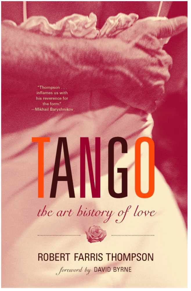 TANGO: THE ART HISTORY OF LOVE