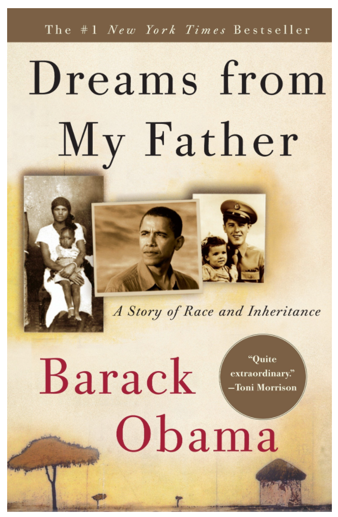 DREAMS FROM MY FATHER: A STORY OF RACE AND INHERITANCE