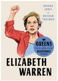 QUEENS OF THE RESISTANCE: ELIZABETH WARREN (QUEENS OF THE RESISTANCE)