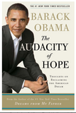 THE AUDACITY OF HOPE: THOUGHTS ON RECLAIMING THE AMERICAN DREAM