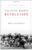 The Civil Rights Revolution (Volume 3) (We the People)