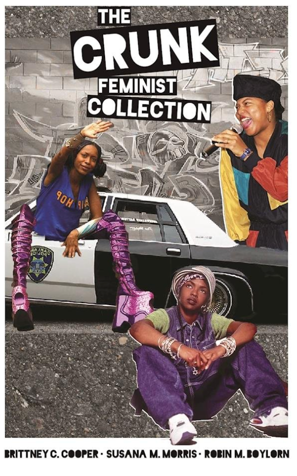 THE CRUNK FEMINIST COLLECTION