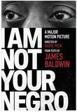 I AM NOT YOUR NEGRO: A COMPANION EDITION TO THE DOCUMENTARY FILM DIRECTED BY RAOUL PECK