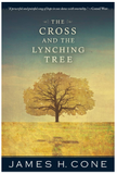 THE CROSS AND THE LYNCHING TREE