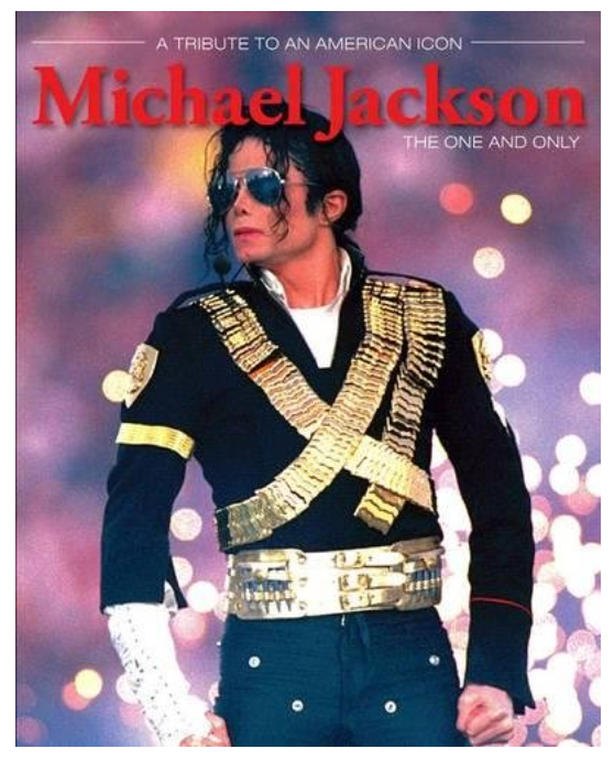 MICHAEL JACKSON: THE ONE AND ONLY: A TRIBUTE TO AN AMERICAN ICON