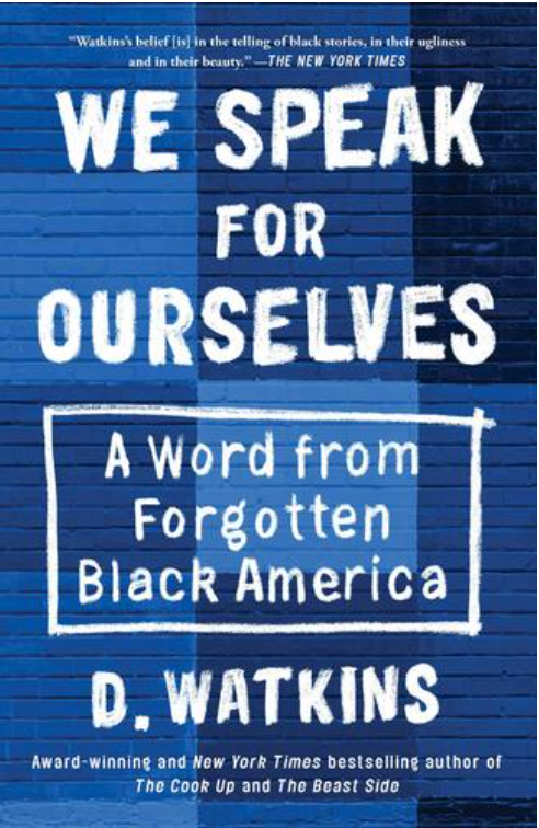 WE SPEAK FOR OURSELVES: A WORD FROM FORGOTTEN BLACK AMERICA