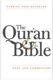THE QUR'AN AND THE BIBLE: TEXT AND COMMENTARY