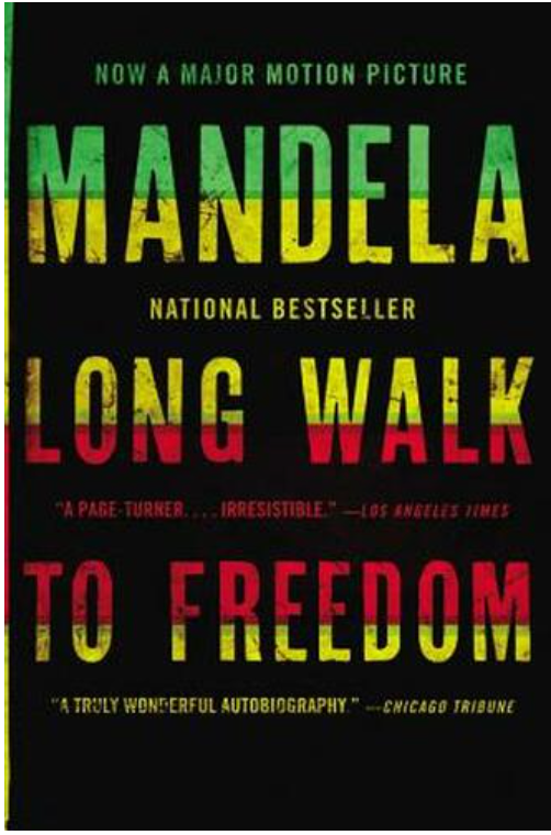 LONG WALK TO FREEDOM: THE AUTOBIOGRAPHY OF NELSON MANDELA