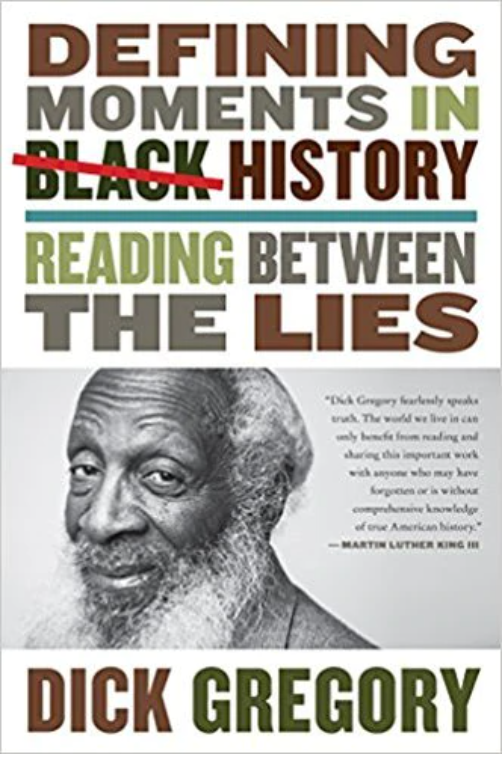 DEFINING MOMENTS IN BLACK HISTORY: READING BETWEEN THE LIES