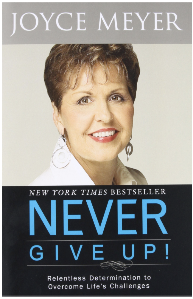 NEVER GIVE UP: RELENTLESS DETERMINATION TO OVERCOME (COMING SOON)