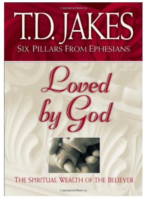LOVED BY GOD: THE SPIRITUAL WEALTH OF THE BELIEVER