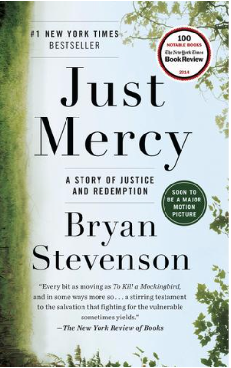 JUST MERCY: A STORY OF JUSTICE AND REDEMPTION