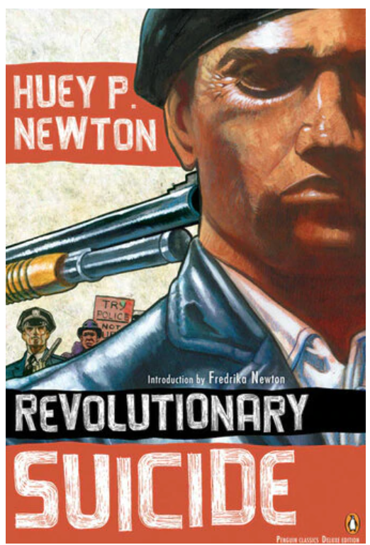 REVOLUTIONARY SUICIDE: PENGUIN CLASSICS DELUXE EDITION