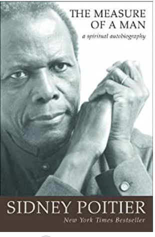 THE MEASURE OF A MAN: A SPIRITUAL AUTOBIOGRAPHY