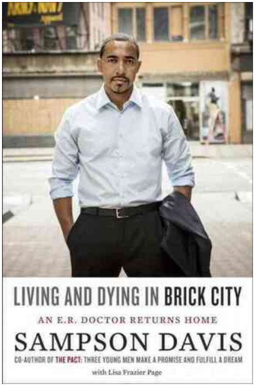 LIVING AND DYING IN BRICK CITY