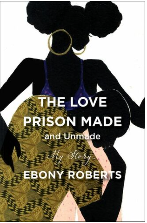 THE LOVE PRISON MADE