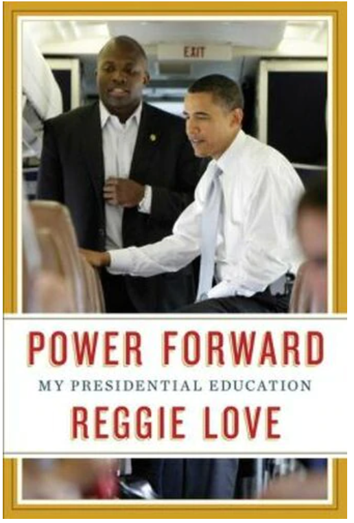 POWER FORWARD: MY PRESIDENTIAL EDUCATION