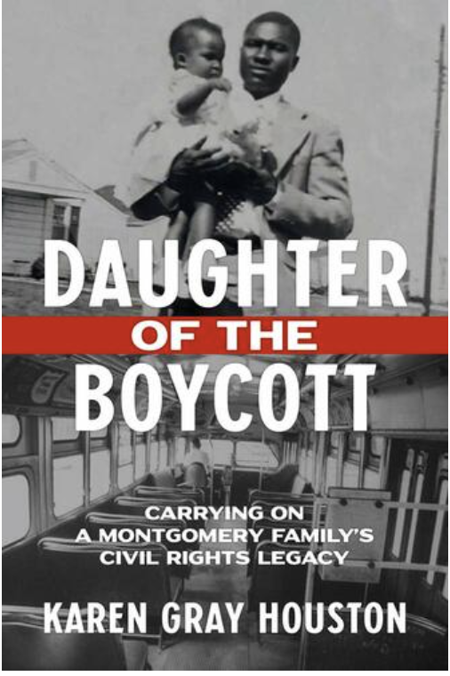 DAUGHTER OF THE BOYCOTT: CARRYING ON A MONTGOMERY FAMILY'S CIVIL RIGHTS LEGACY