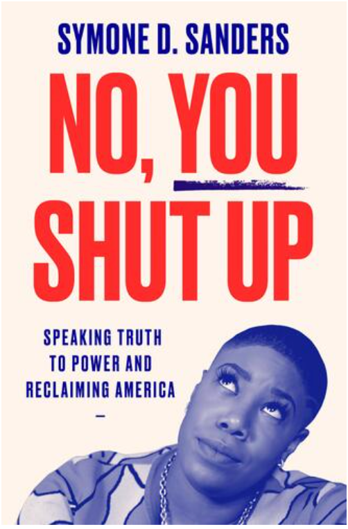 NO, YOU SHUT UP: SPEAKING TRUTH TO POWER AND RECLAIMING AMERICA (Paperback)