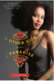 THE OTHER SIDE OF PARADISE: A MEMOIR