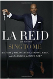 SING TO ME: MY STORY OF MAKING MUSIC, FINDING MAGIC, AND SEARCHING FOR WHO'S NEXT