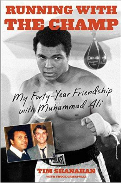 RUNNING WITH THE CHAMP: MY FORTY-YEAR FRIENDSHIP WITH MUHAMMAD ALI