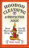 Hoodoo Cleansing & Protection Magic