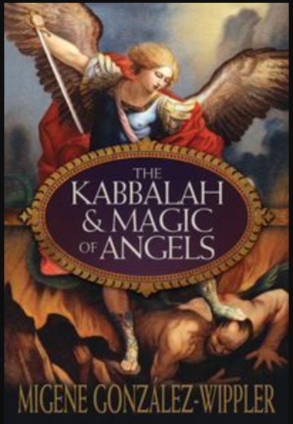 The Kabbalah & Magic of Angels
