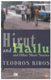 Hirut and Hailu and Other Short Stories