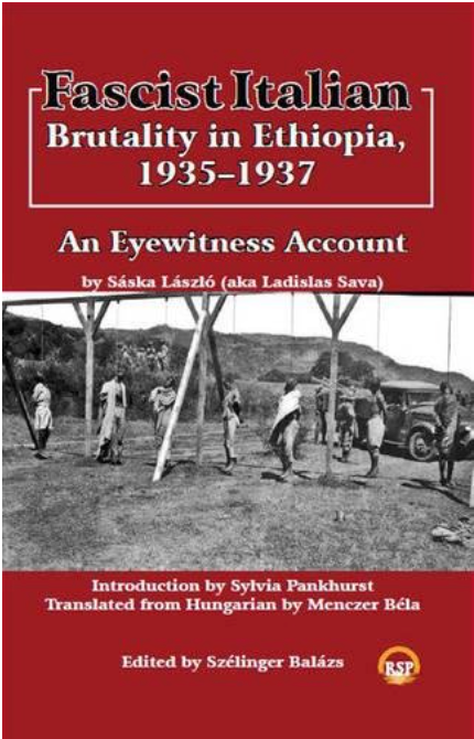 Fascist Italian Brutality in Ethiopia, 1935-1937: An Eyewitness Account