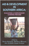 Aid & Development in Southern Africa: Evaluating a Participatory Learning Process (Temporary Out of Stock)