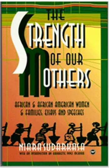 STRENGTH OF OUR MOTHERS