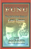 FUNU: The Unfinished Saga of East Timor