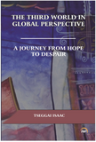 The Third World in Global Perpsective: A Journey From Hope to Despair